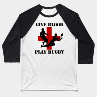 Give Blood Play Rugby Baseball T-Shirt